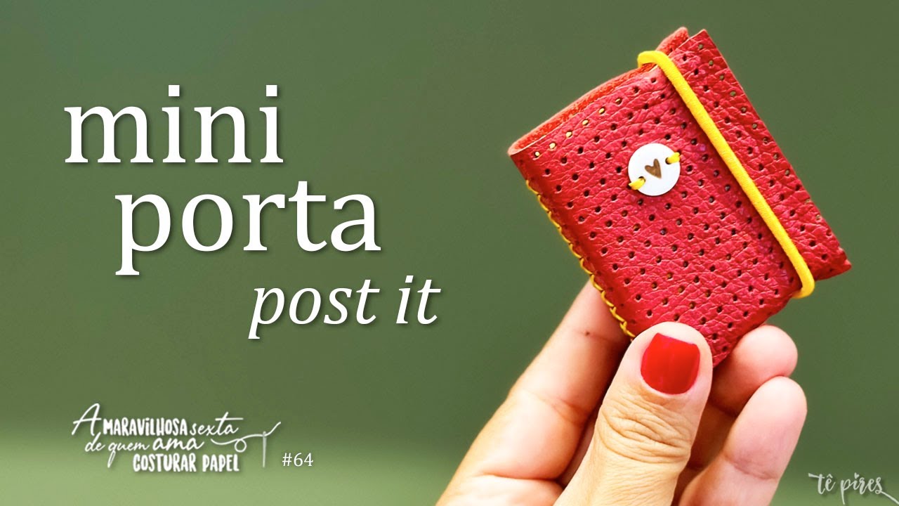 Como fazer um mini porta post-it [Maravilhosa sexta #64]