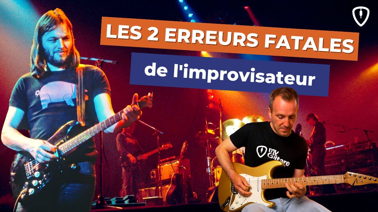 LES 2 ERREURS FATALES de l'improvisateur solo débutant