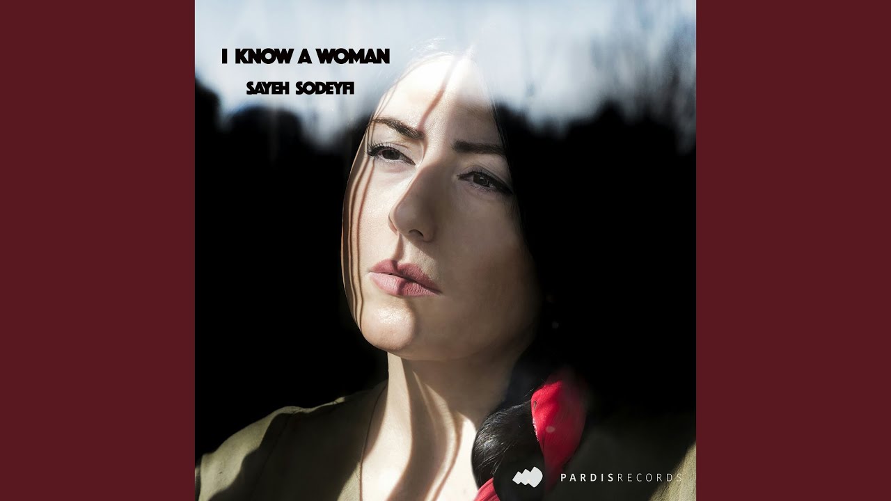 I Know a Woman