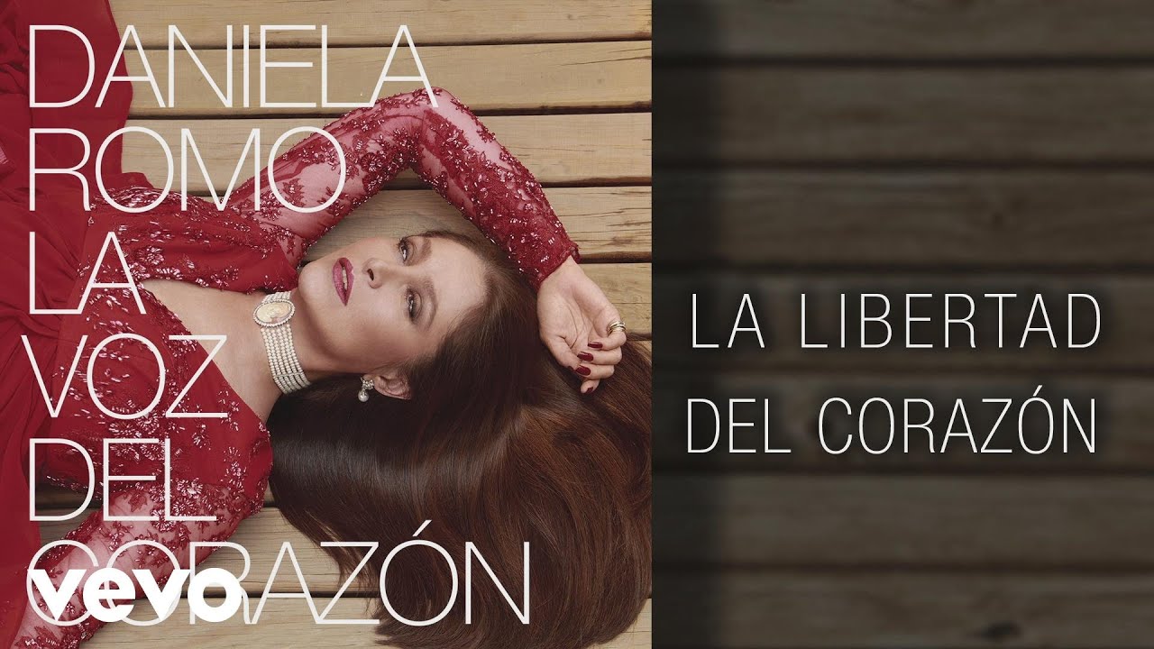 Daniela Romo - La Libertad del Corazón (Cover Audio)