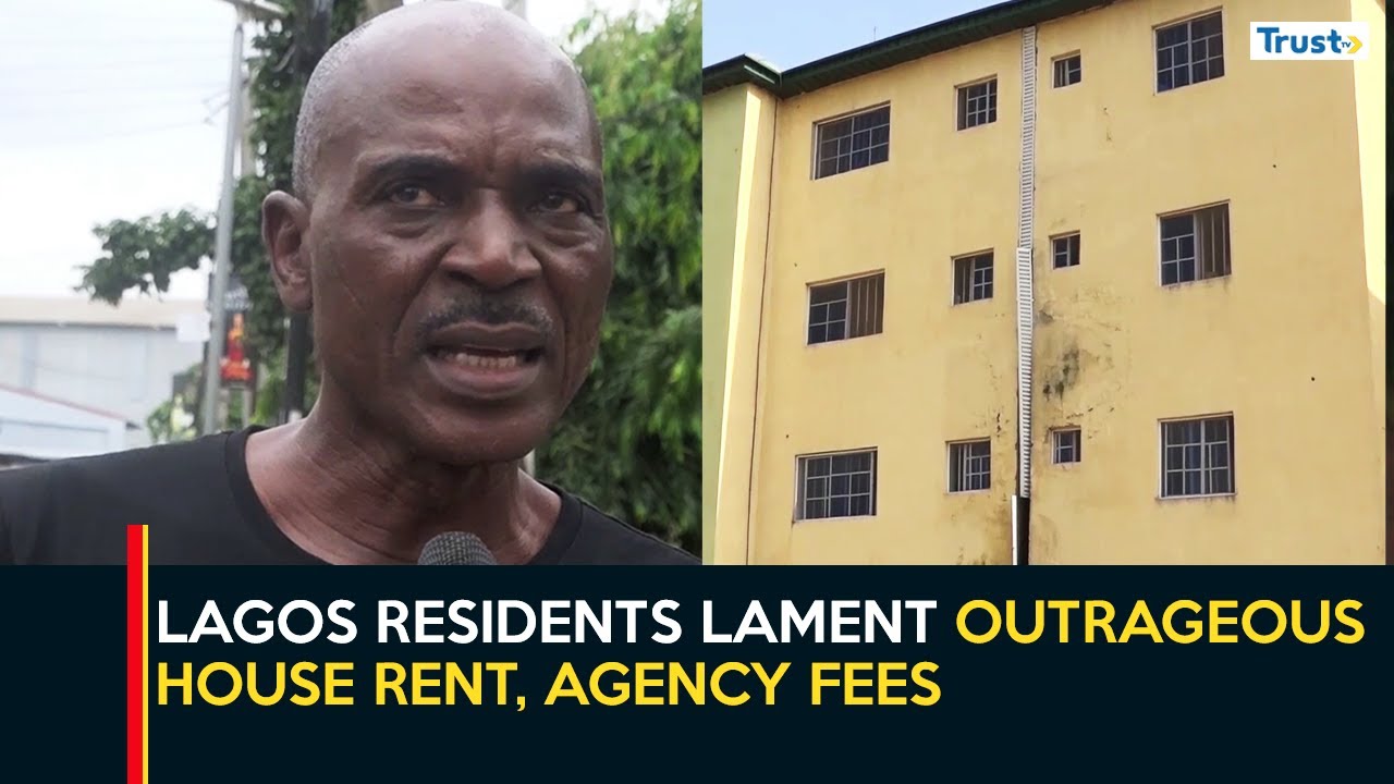 Lagos Residents Lament Outrageous House Rent, Agency Fees