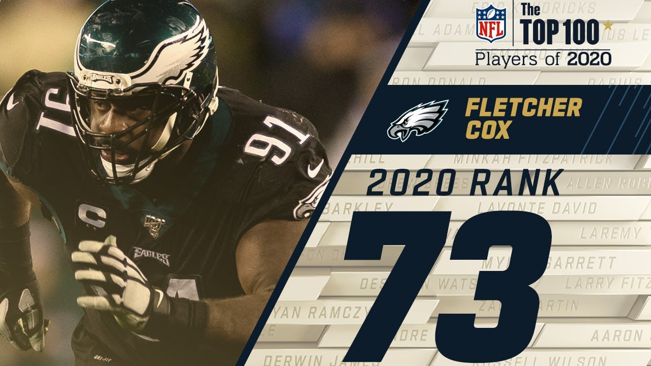 #73: Fletcher Cox (DT, Eagles) | Top 100 NFL Players of 2020