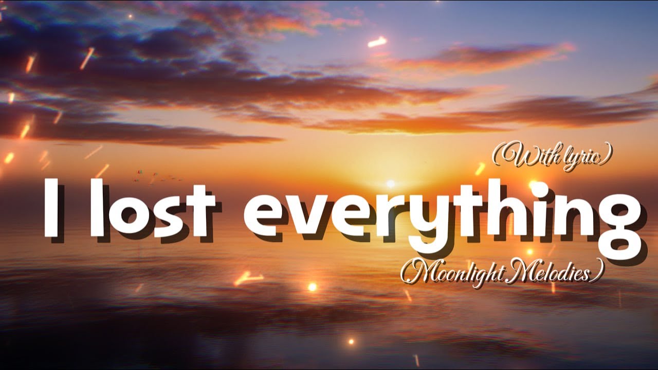 I lost everything without you/ Emotional Romantic Ballad | Timeless Romantic Love Song (Lyric Video)