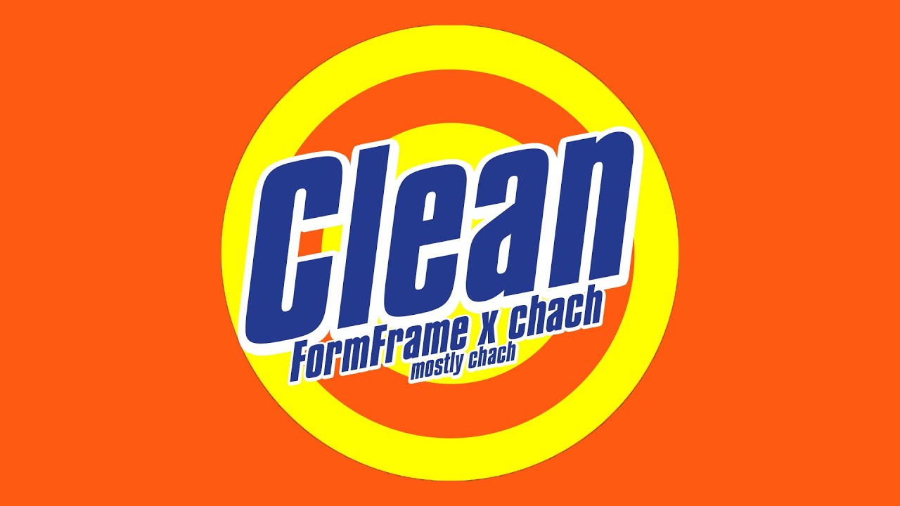 FormFrame - CLEAN (Official Audio) ft. chach