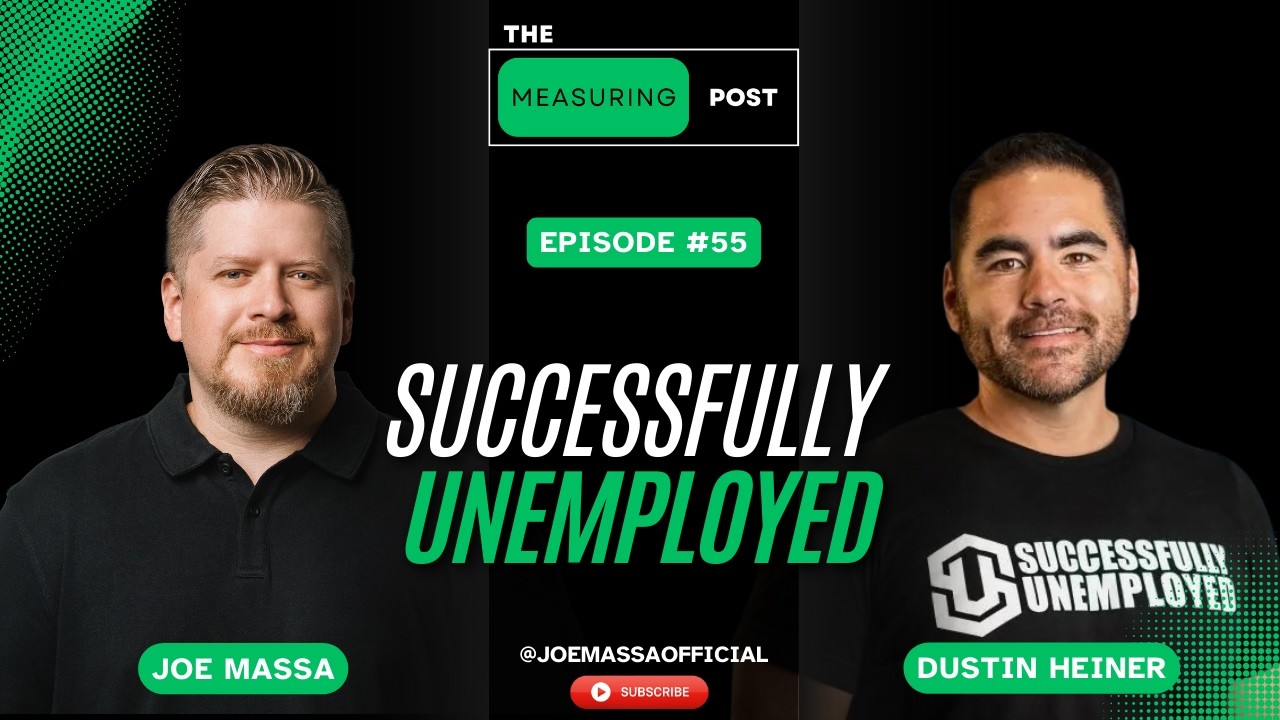 Successfully Unemployed! Dustin Heiner on The Measuring Post