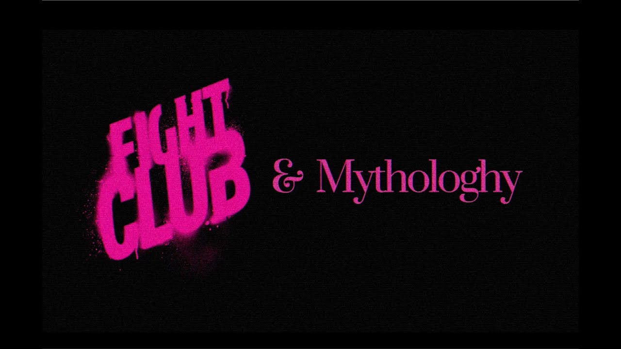 Fight Club & Mythology