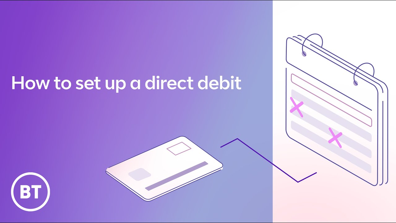 Set up and manage Direct Debit online ○ Billing ○ BT Business
