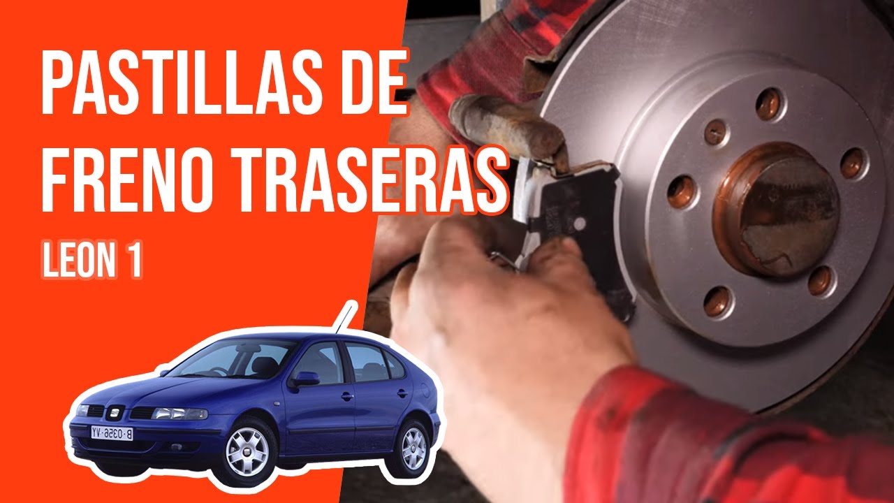 Cómo cambiar las pastillas de freno traseras Leon 1 🚗