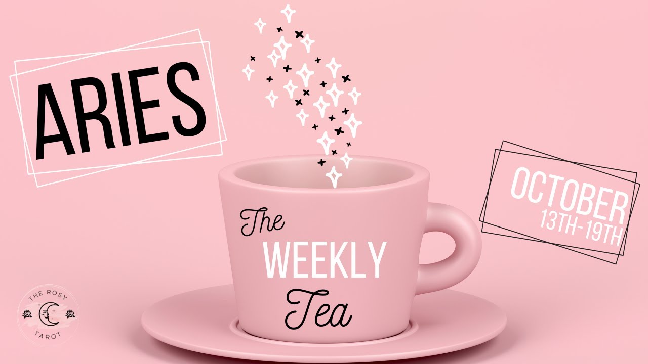 ARIES - The Weekly Tea ☕️ October 13-19