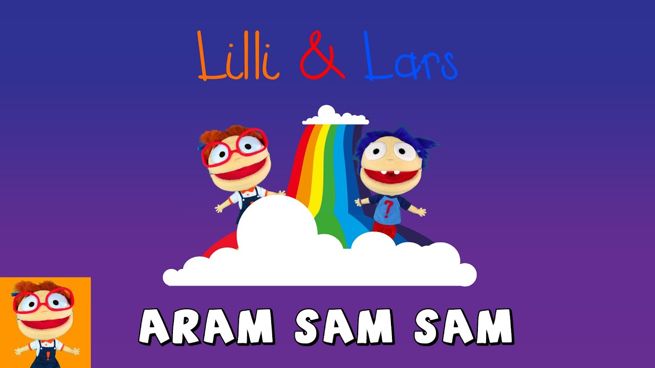 A ram ram sam sam deutsch - Singen mit Lilli und Lars - Kinderbewegungslieder- Kinderlieder mit Text