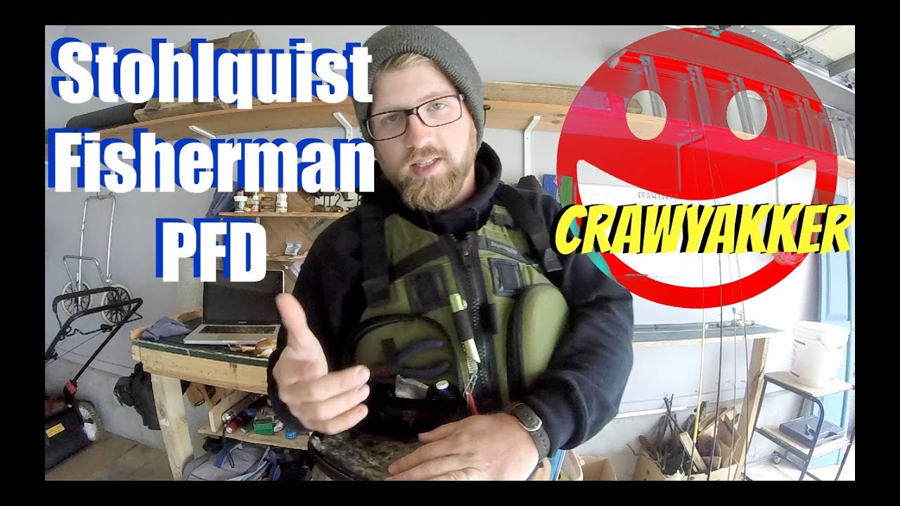 Stohlquist Fisherman PFD Walkthrough