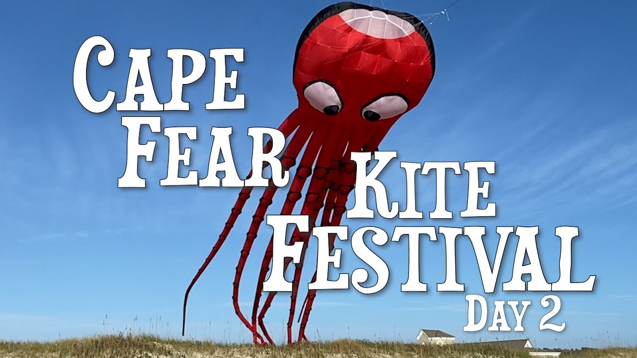Cape Fear Kite Festival | Day 2