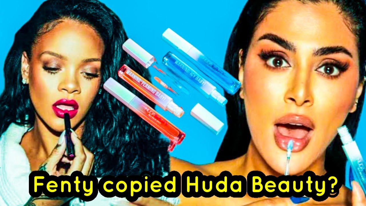 WHY RIHANNA'S FENTY BEAUTY IS STEALING IDEAS FROM HUDA BEAUTY? LIP GLOSS DRAMA