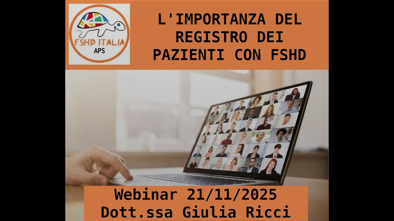Registrazione webinar del 21/11/2025 sul Registro italiano dei pazienti FSHD.