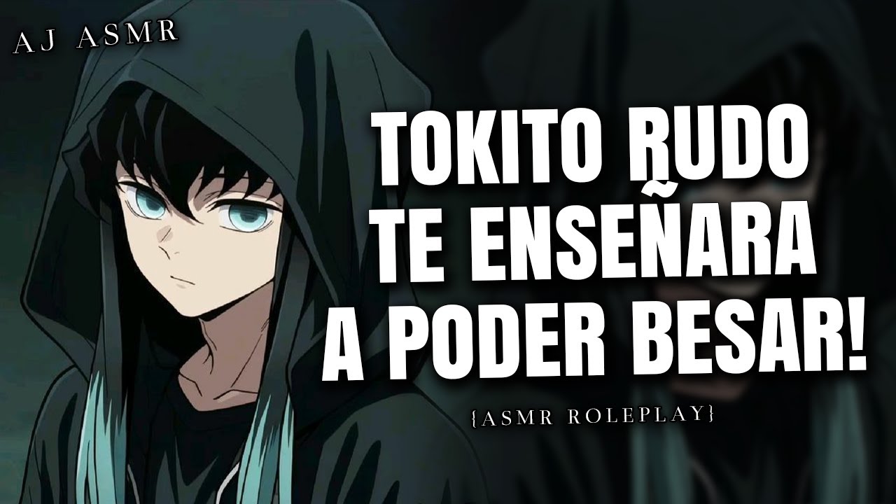 TOKITO TE COME A BESOS 😍💋 | ASMR Roleplay