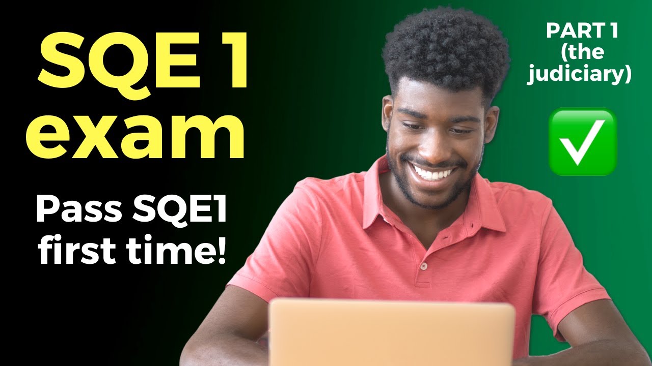 SQE exam questions: what you need to know 🧑‍🎓📚 (2021) 📚 Part 1 - the judiciary