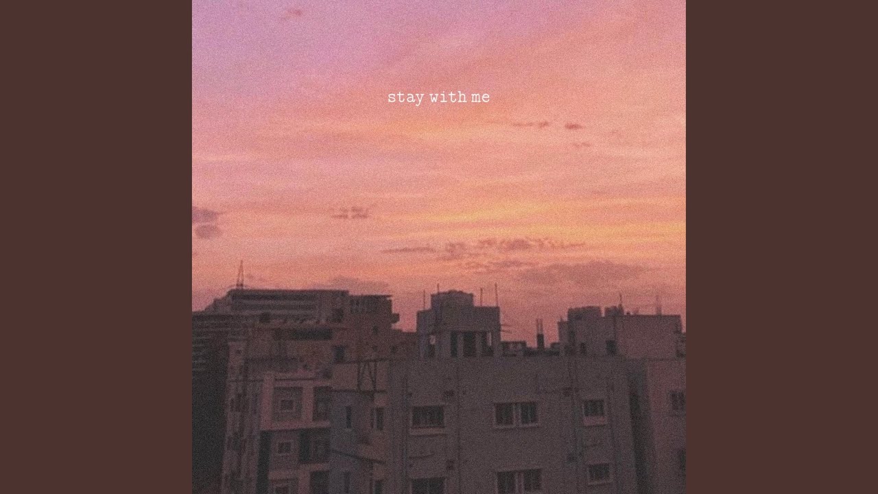 stay with me