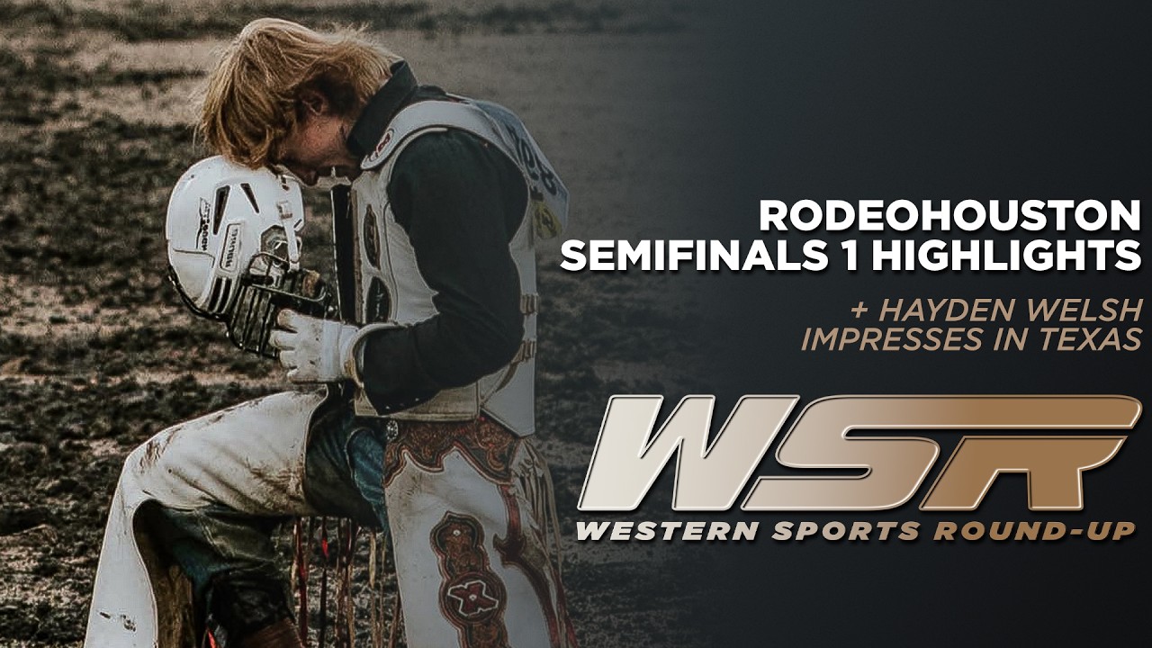 RodeoHouston Semifinal 1 Recap and Rookie Hayden Welsh Impresses | WSR March 18