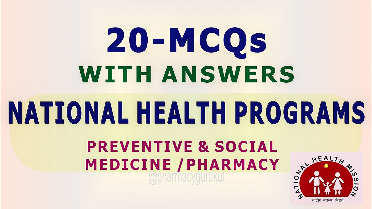 20 MCQs with Answers - National Health Programs