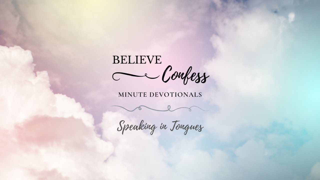 SPEAKING IN TONGUES