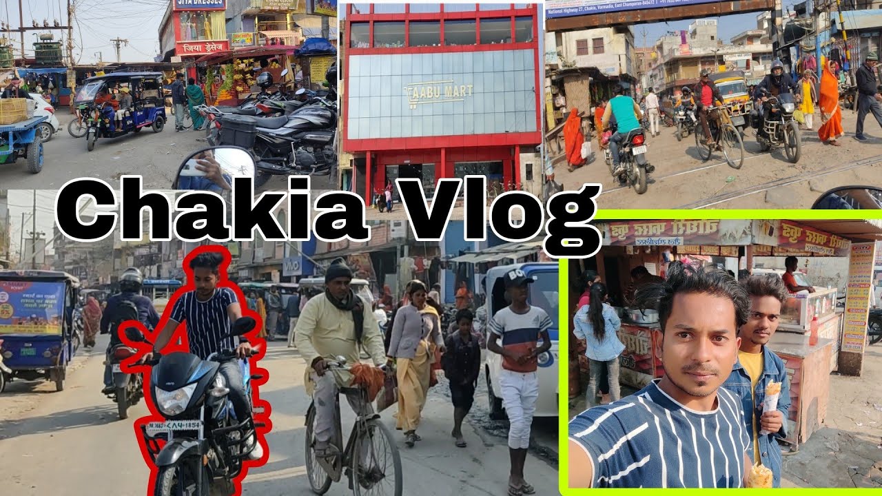 Chakia Market Vlog || Chakia Bazaar Vlog || चकिया बाजार #viral #chakia #bihar