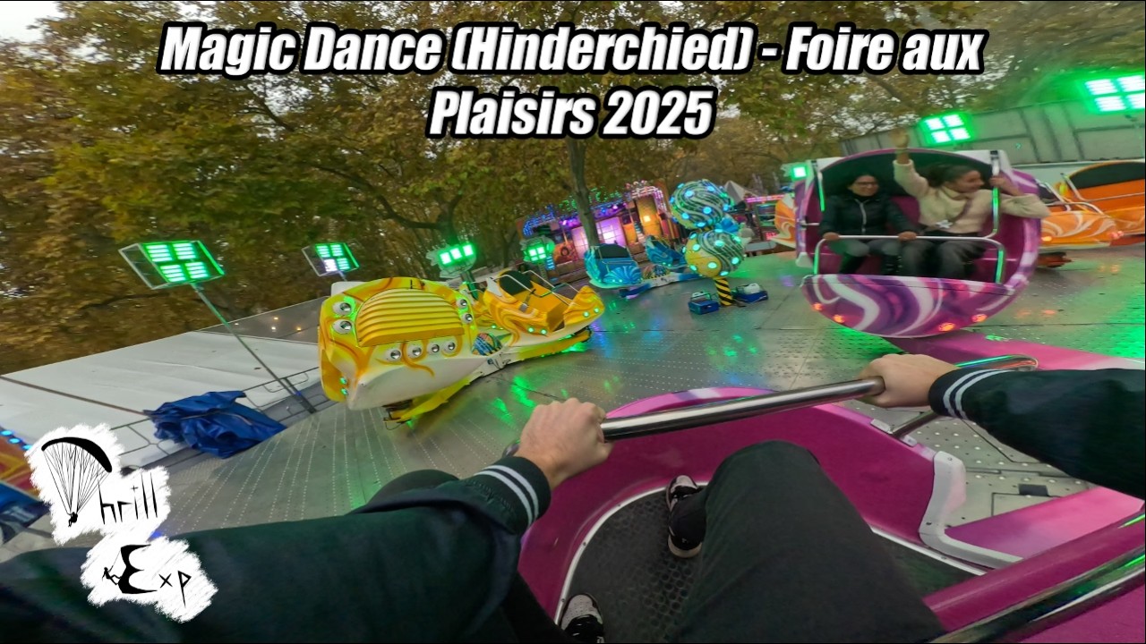 4K - Magic Dance (Hinderchied) - Foire aux plaisirs de Bordeaux Automne 2025 | Onride