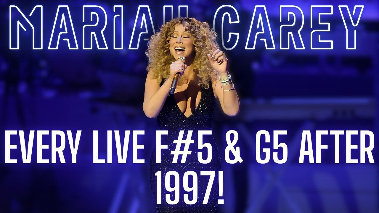 Mariah Carey - Every Live F#5 & G5 After 1997!