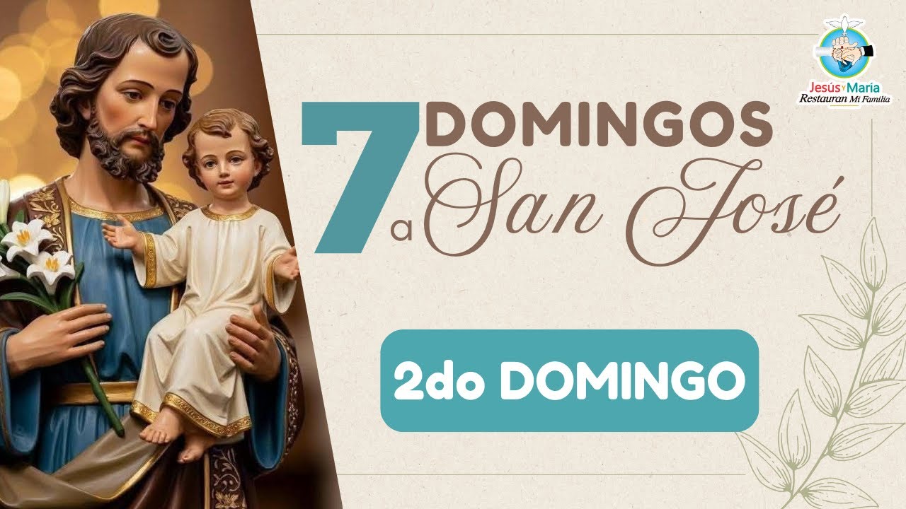 2do Domingo a San José por la Restauración Matrimonial y las Familias