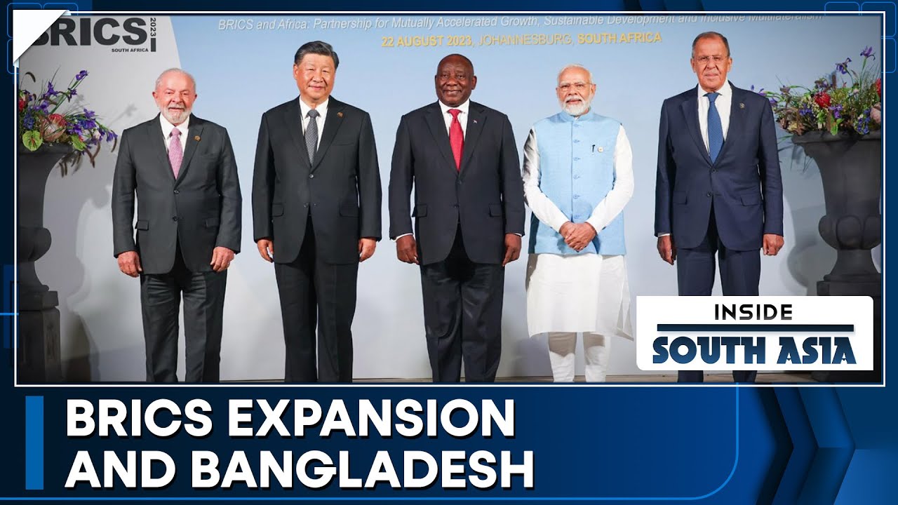 BRICS Expansion: Taking on new importance, new dimensions | Inside South Asia