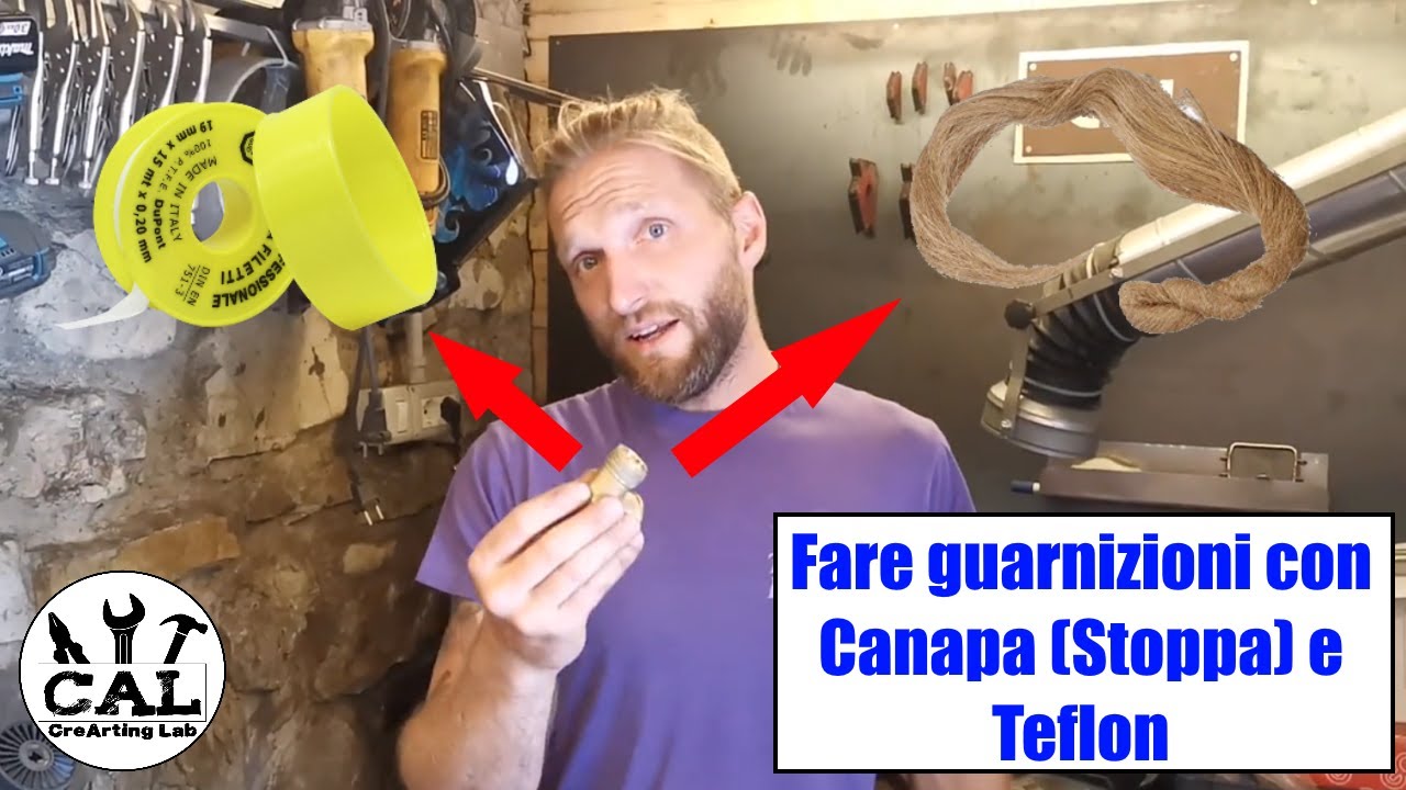 Come usare CANAPA (Stoppa) e TEFLON su tubi e raccordi