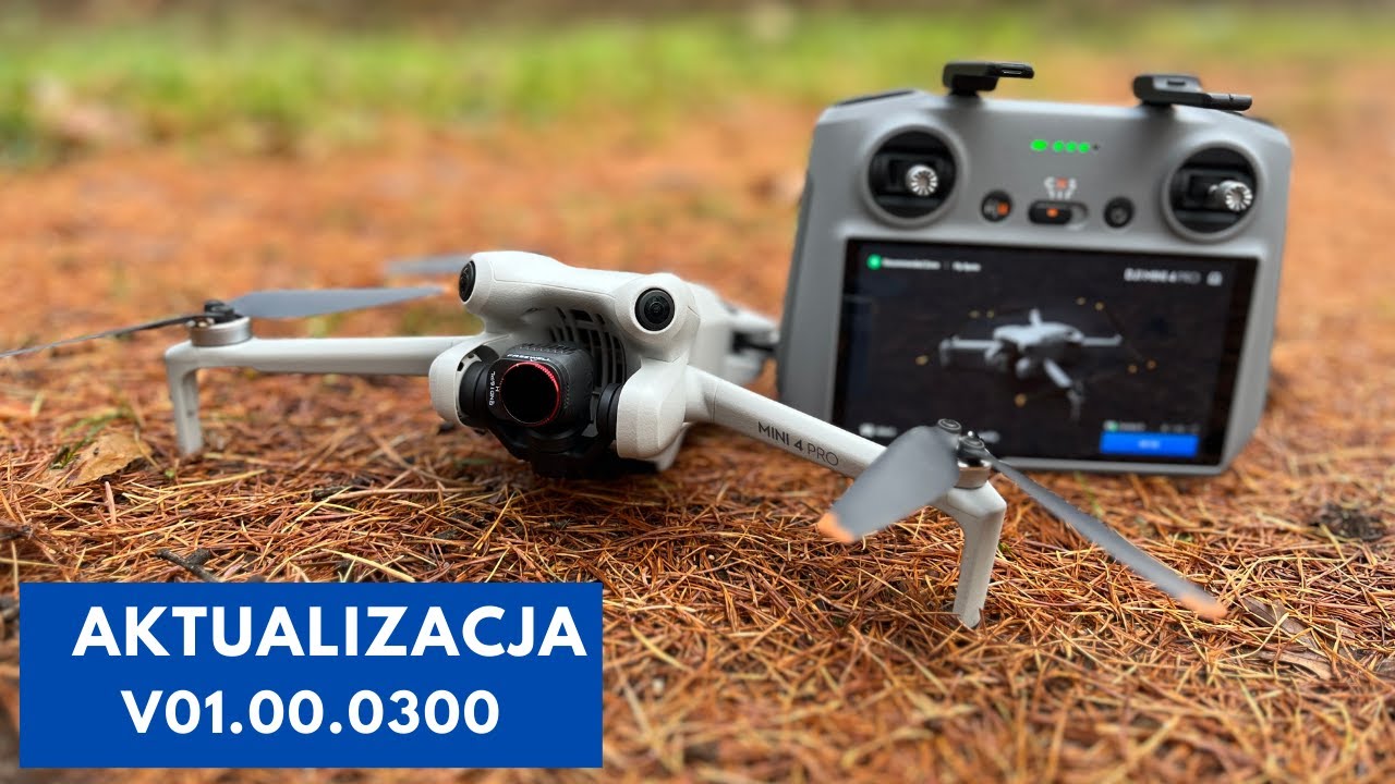 Aktualizacja Mini 4 Pro V01.00.0300 - loty w goglach, kamery, niskie loty