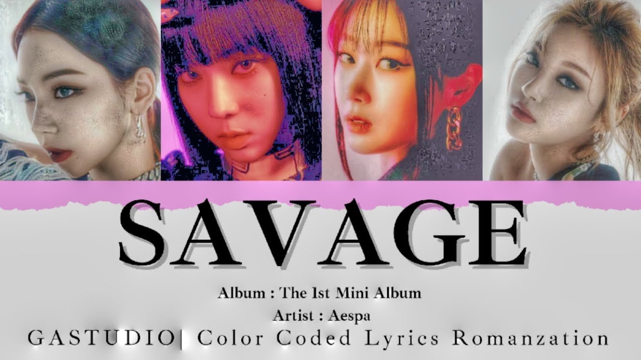 AESPA (에스파) - Savage (Color Coded Lyrics Romanzation) By GASTUDIO