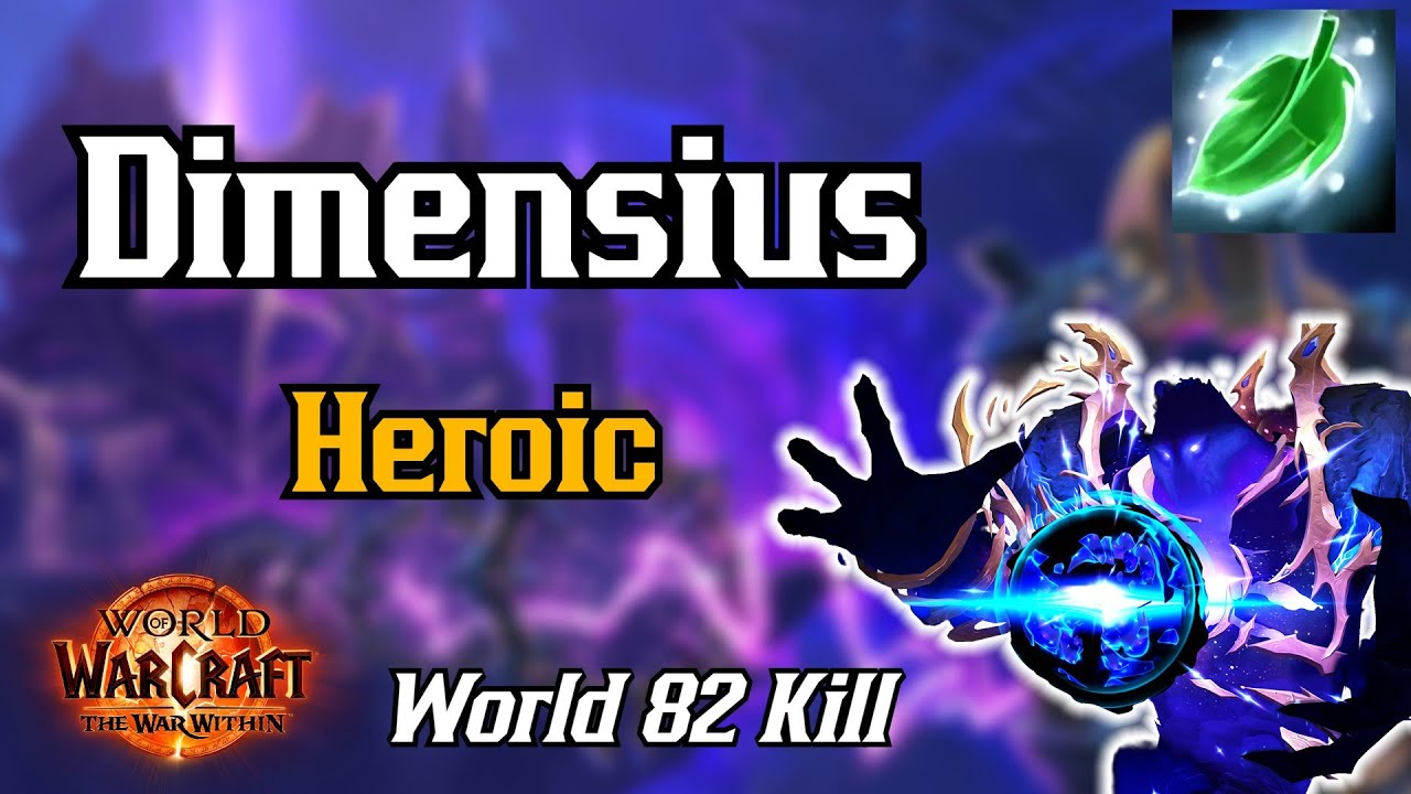 Dimensius (Heroic) Resto Druid POV [World 82 Kill]