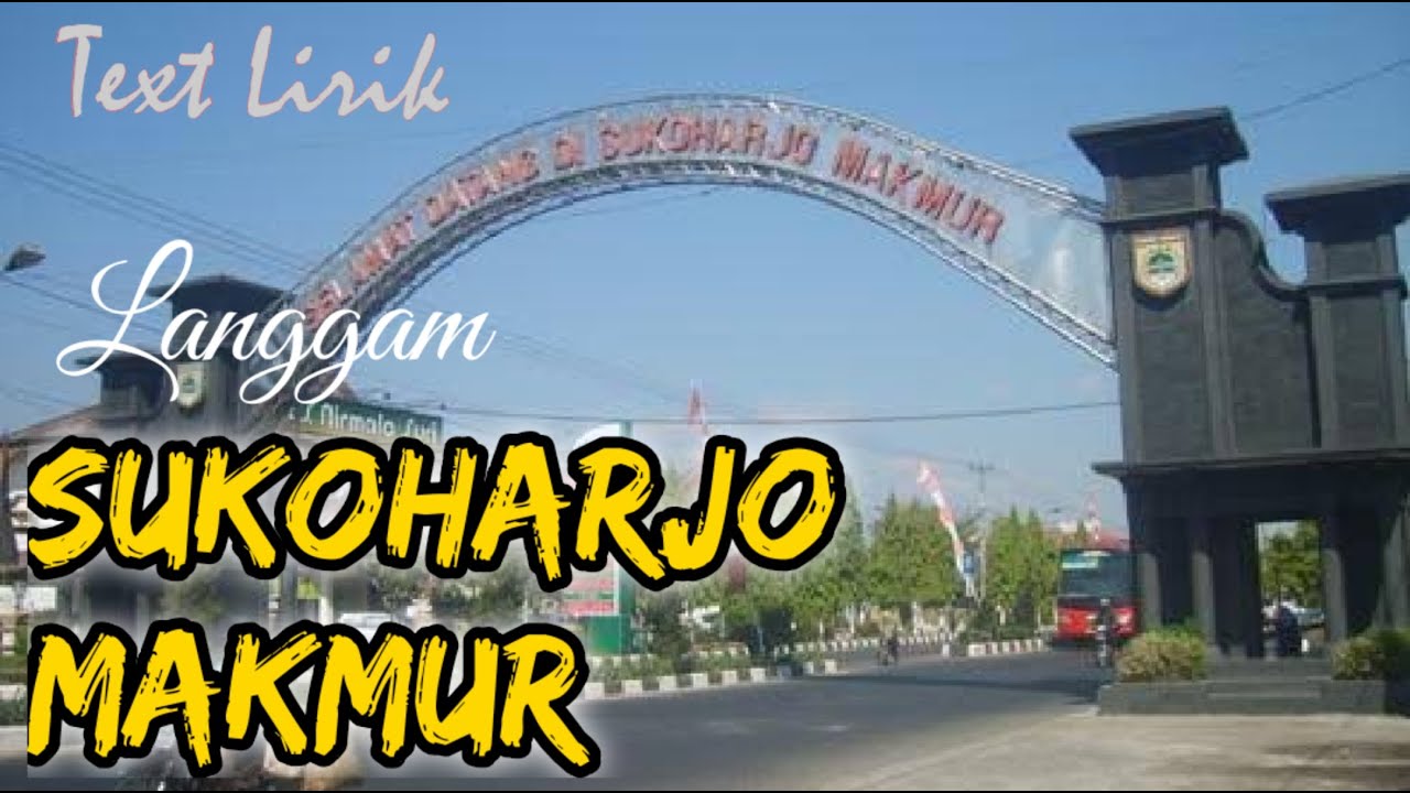 Langgam SUKOHARJO MAKMUR [Text Lirik]