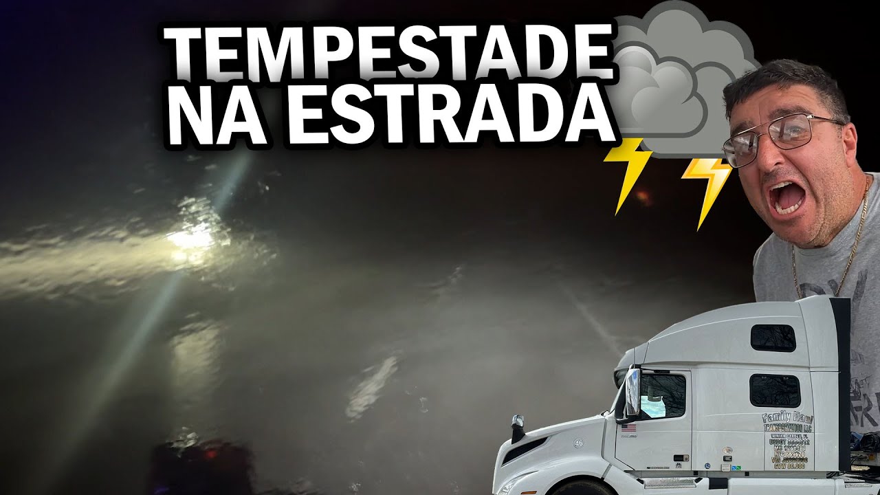 TEMPESTADE NA ESTRADA 🇺🇸