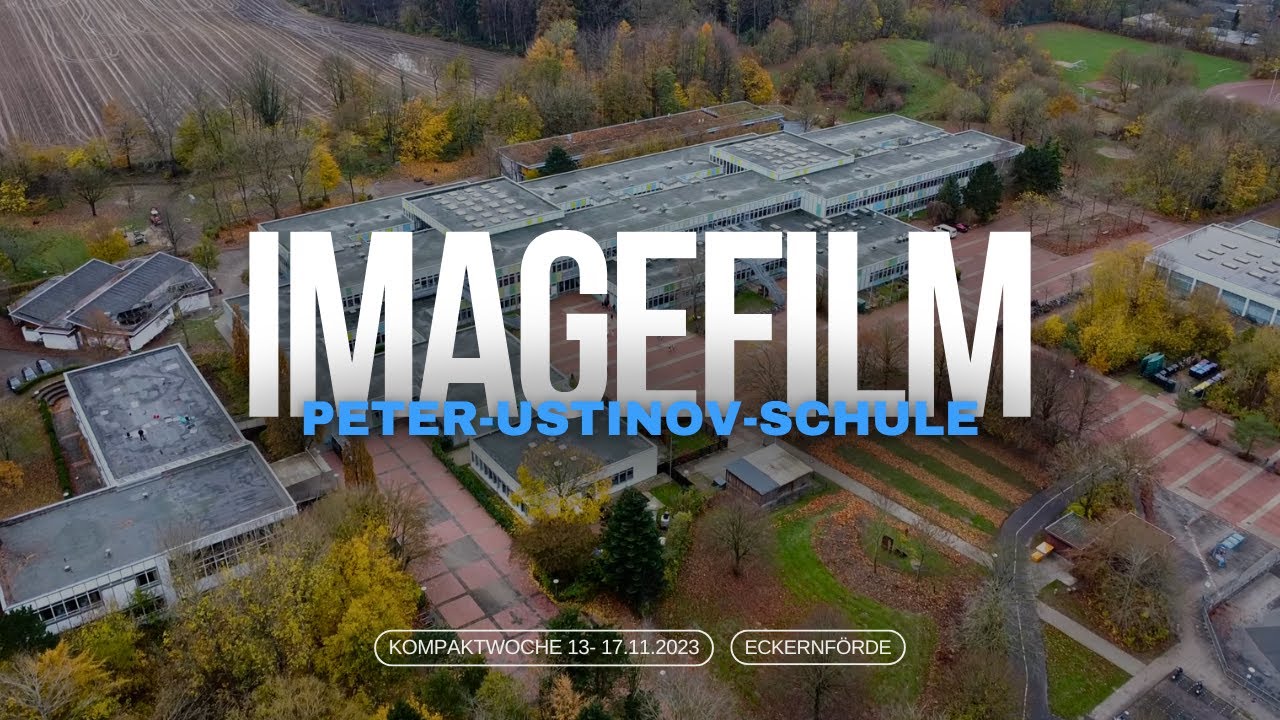Peter-Ustinov-Schule Imagefilm (2023)
