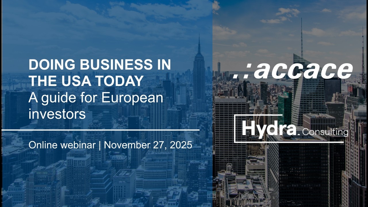Webinar: Doing business in the USA today - A guide for EU investors | Accace   & Hydra Consulting