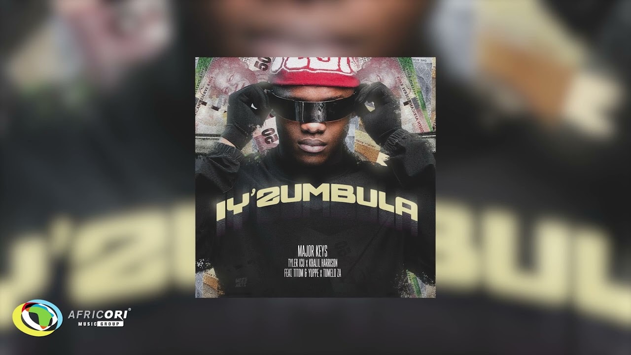 Major_Keys, Tyler ICU, TitoM & Yuppe - Iy'Zumbula (feat. Khalil Harrison & Tumelo.za) (Audio)