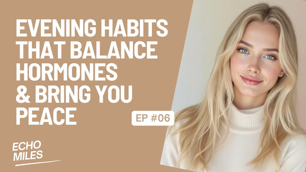 Evening Habits That Balance Hormones & Bring You Peace | Wellness Night Routine #avatar #wellness