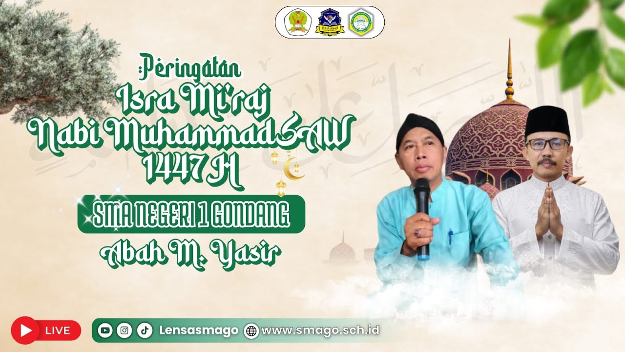 🔴 [LIVE] PERINGATAN ISRA MI'RAJ 1447 H DI SMA NEGERI 1 GONDANG