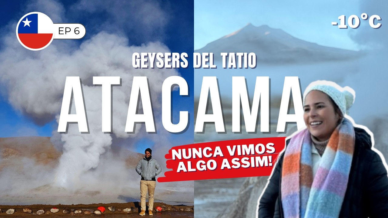 DESERTO DO ATACAMA | Geyser del Tatio por conta própria (com todas as dicas e informações)