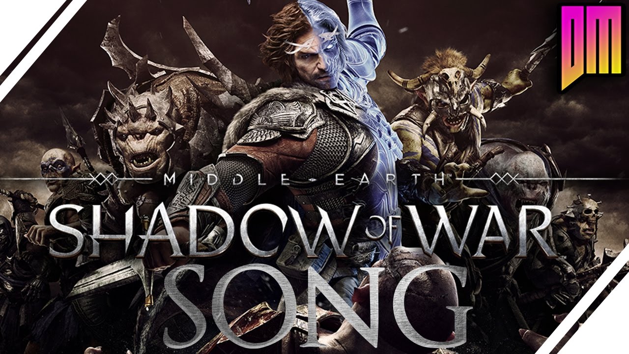 Middle-earth: Shadow of War Song | DEFMATCH 