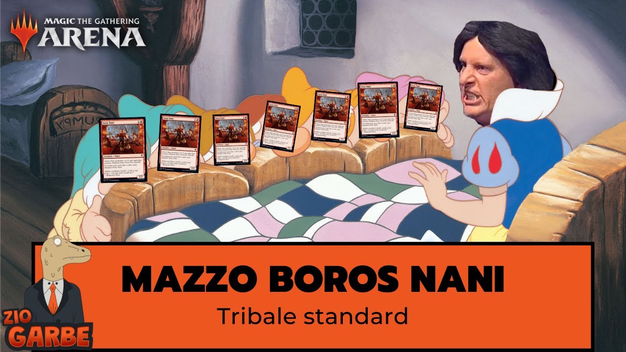 ⛏️🎅 Mazzo I NANI i Nani i Nani i Nani .. in standard [Magic Arena Ita]