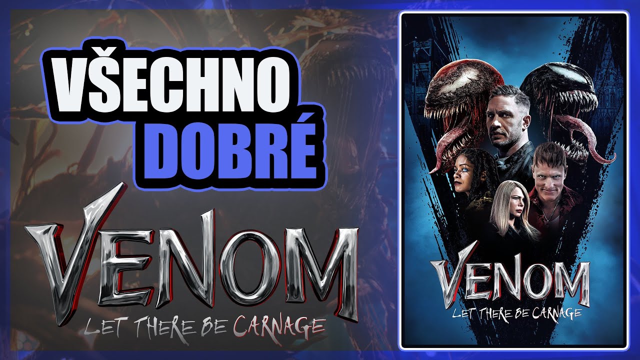 Všechno DOBRÉ ve filmu Venom: Carnage přichází