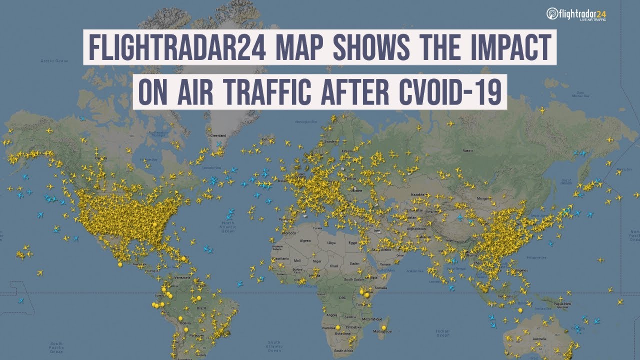 Flightradar24 map shows the impact on air traffic after CVOID-19