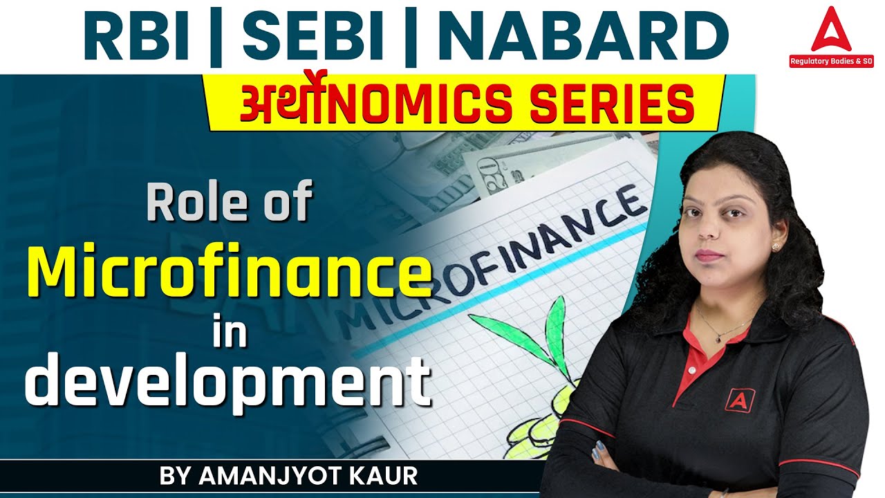 What is Microfinance | Role in Rural Development | RBI Grade B 2023 | By Amanjyot Mam