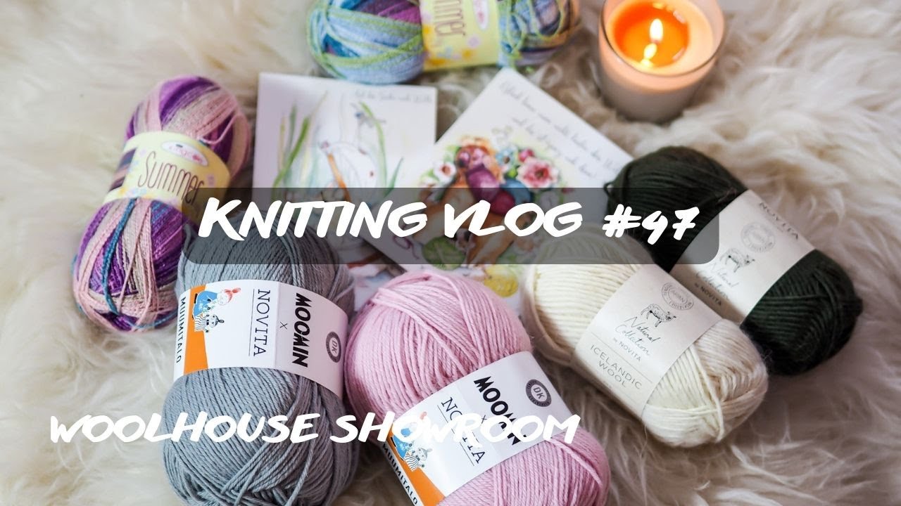Knitting Vlog #47 I Besuch im Woolhouse Showroom, King Cole und Novita Garne I Yogini with Yarn