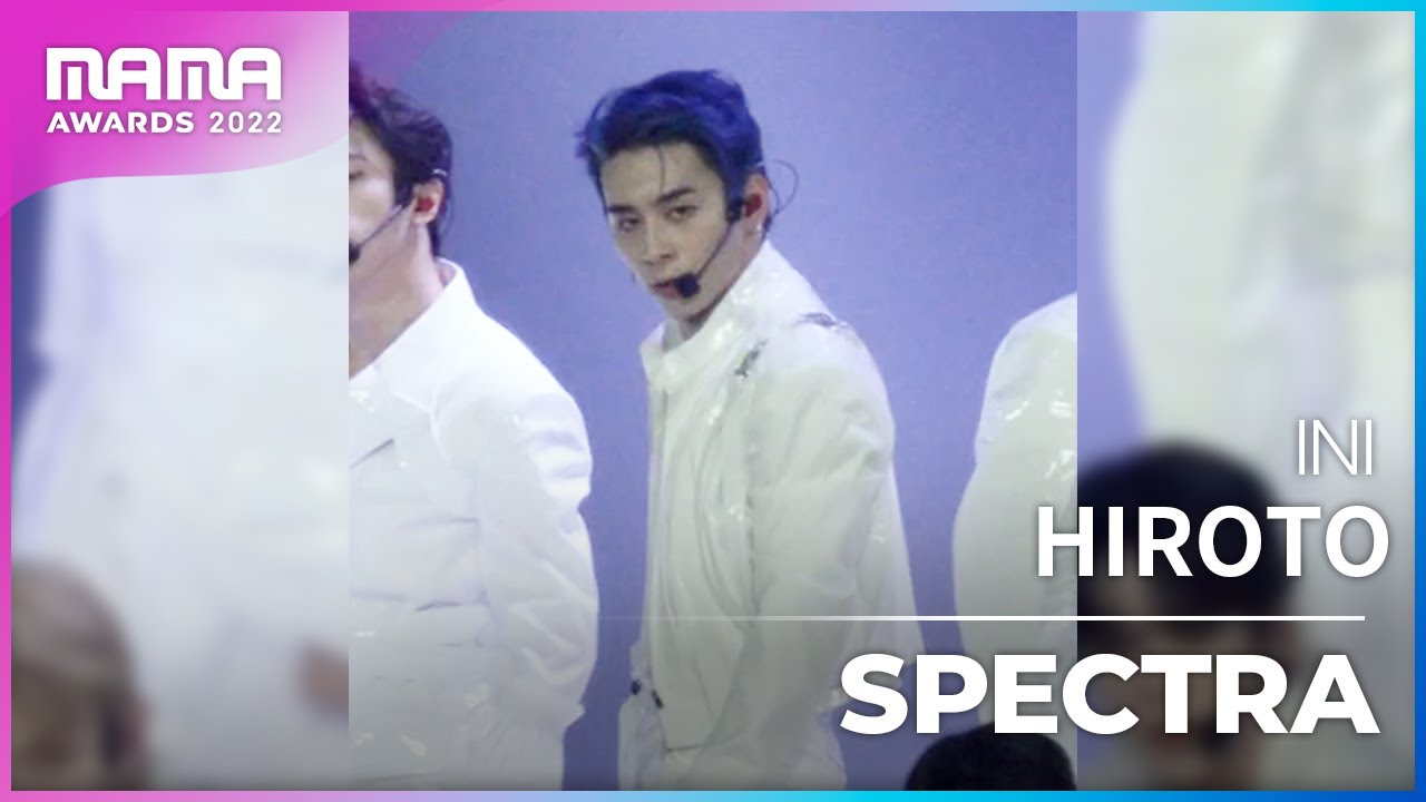 [Plus Cam] HIROTO (니시 히로토)│INI(아이앤아이) - SPECTRA│@2022 MAMA AWARDS