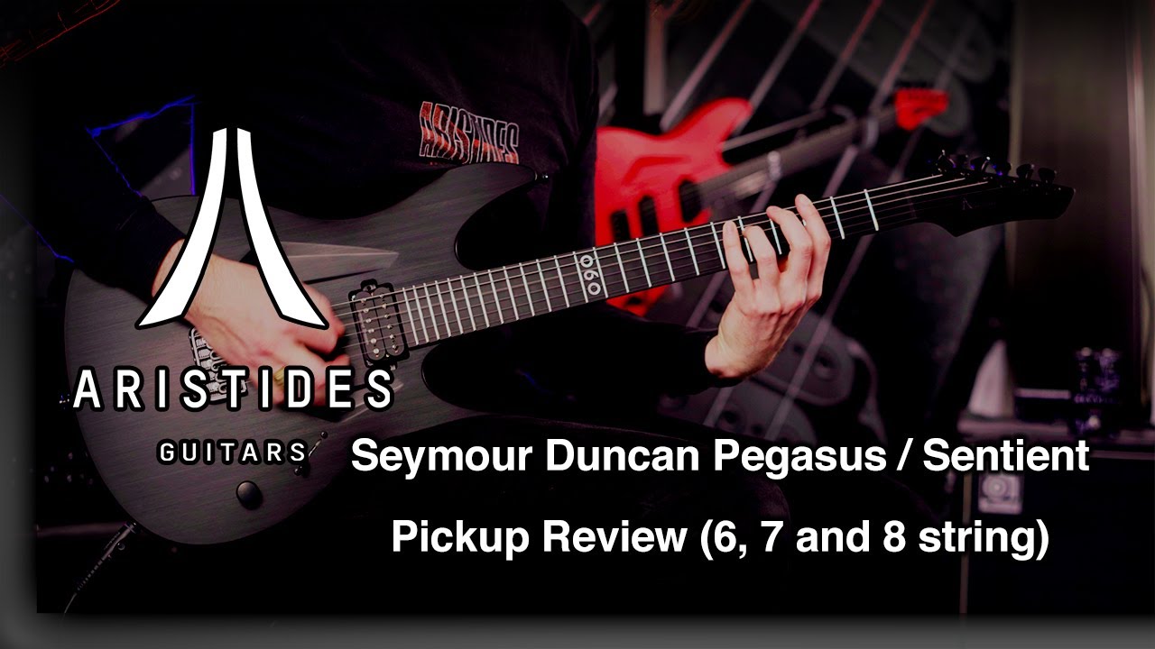 Гитары Aristides | Обзор звукоснимателей Seymour Duncan Pegasus/Sentient