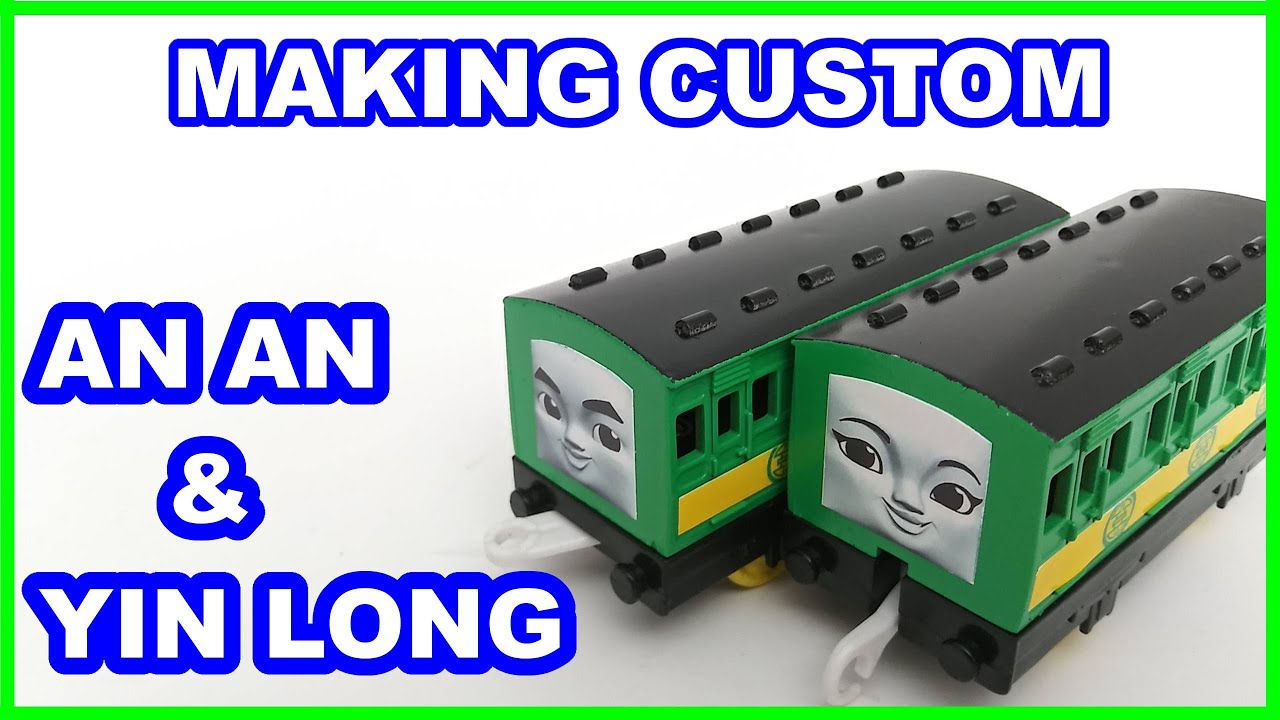 Making Custom An An Yin Long Trackmaster Thomas und Seine Freunde Thomas & friends Томас и друзья
